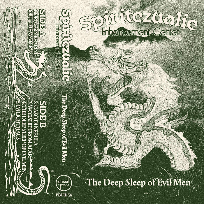 Spiritczualic Enhancement Center - The Deep Sleep of Evil Men